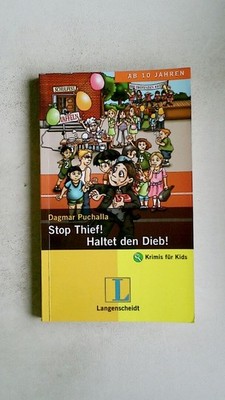 121640 Dagmar Puchalla STOP THIEF! = Haltet den Dieb!