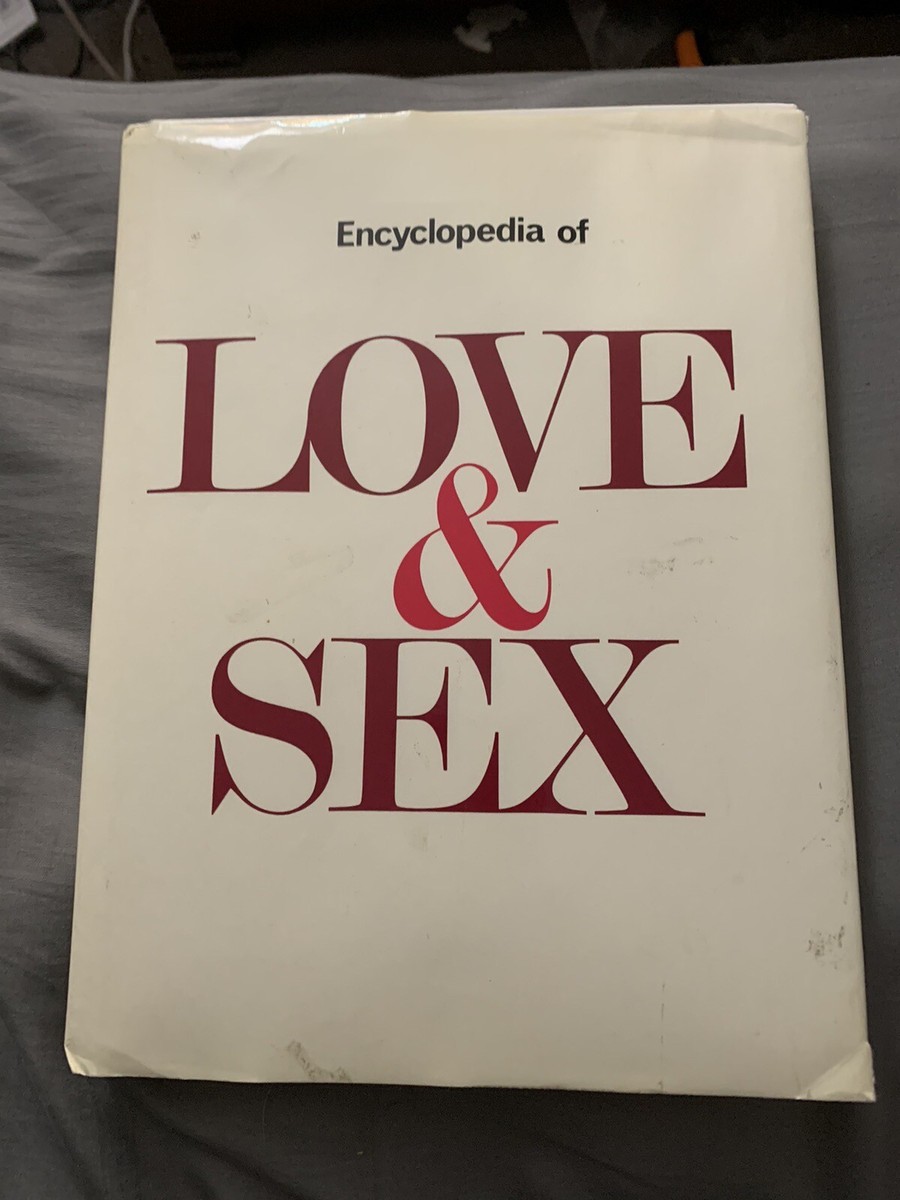 Encyclopedia Of Love & Sex 1985 Edition | eBay