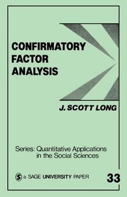 Confirmatory Factor Analysis : A Preface to LISREL Paperback John