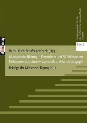Musikalische Bildung: Reflexionen aus Musikwissenschaft und Musikp?dagogik. Beit