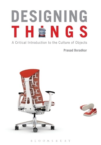 Designing Things by Prasad Boradkar - 9781845204273