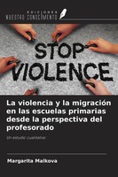 Margarita Malkova | La Violencia Y La MigracióN En Las Escuelas Primarias...
