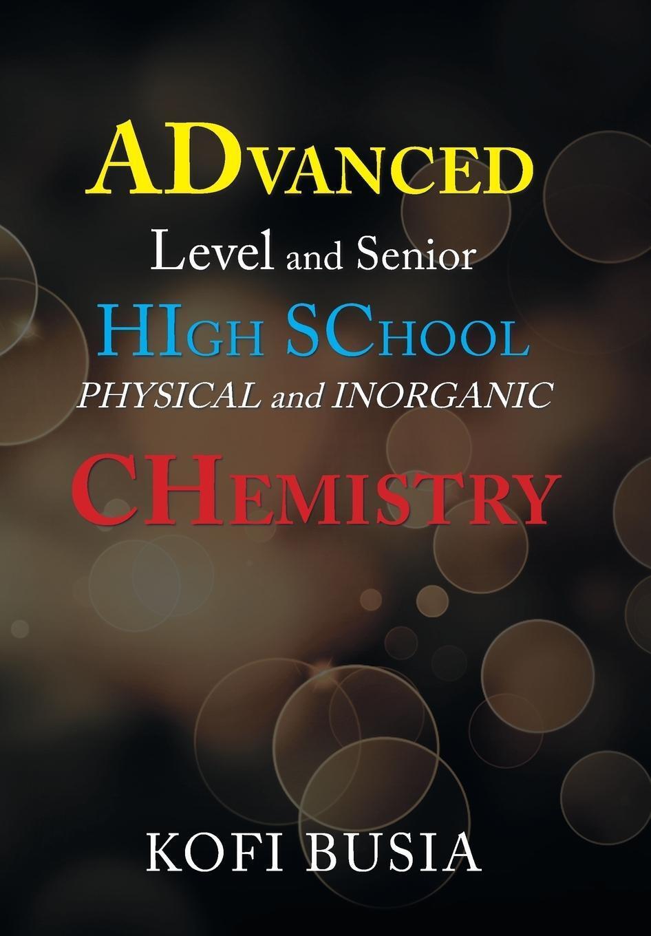 Kofi Busia | Advanced Level And Senior High School Physical And