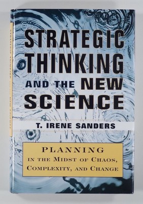 1998 STRATEGIC THINKING & THE NEW SCIENCE Planning for Complexity BUSINESS hc/dj