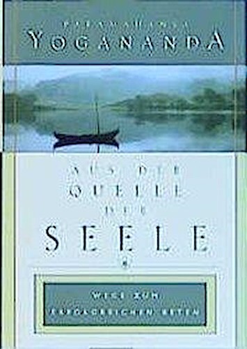 Thumbnail - Aus Der Quelle Der Seele, Paramahansa Yogananda