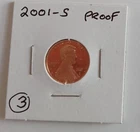 2001-S PROOF Lincoln Cent  Item 3          Yes to Combined shipping