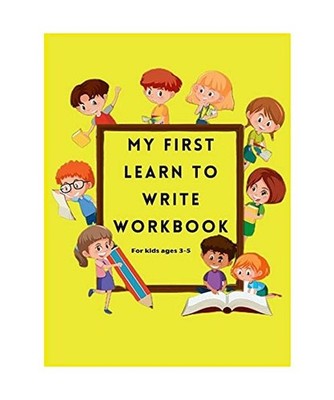 My first learn to write workbook: Practice pen control to trace and write ABC Le