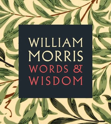 William Morris | Words & Wisdom | William Morris | Englisch | Taschenbuch | 2014