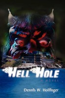 Dennis W. Hollinger | Hellhole | Taschenbuch | Englisch (2010) | Xlibris