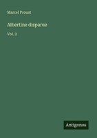 Marcel Proust | Albertine Disparue | Taschenbuch | FranzöSisch (2025) | Vol. 2