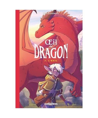 Oeil de dragon - tome 1 - L'Exil, Pasquier, Aude