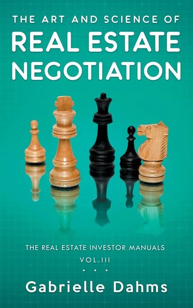 Gabrielle Dahms | The Art And Science Of Real Estate Negotiation | Buch (2020)-image
