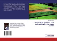 Augustine Ogogo | Captive Management And Palatability Of The Grass Cutter | Buch