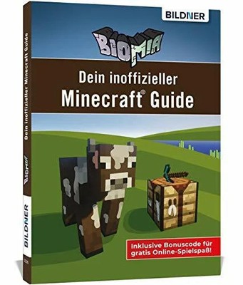 BIOMIA - Dein inoffizieller Minecraft Guide: Inklusive Buch BILDNER Verlag