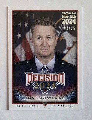 Decision 2024 Update Dan ''Razin'' Caine #228 Silver Foil Election Day #'d 2/25