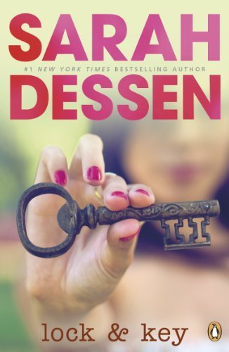 Lock and Key,Sarah Dessen