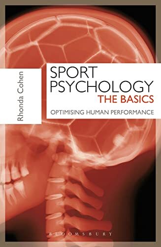 Sport Psychology: The Basics: Optimising Human Performance.by Cohen New** - Image 2