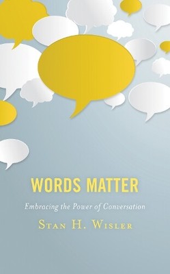 Stan H. Wisler Words Matter (Hardback) (UK IMPORT)