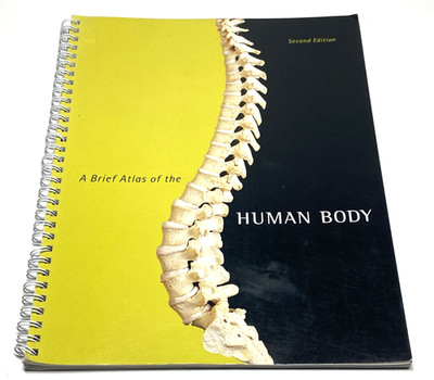 A Brief Atlas of the Human Body Matt Hutchinson Textbook 2007