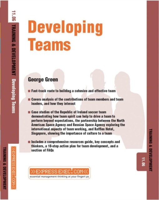 Developing Teams: Training and Development 11.06 by George Green PAPERBACK