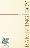 Rambling Boy Michael Gibbons Taschenbuch Kartoniert / Broschiert Englisch 2018