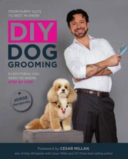 DIY Dog Grooming, From Puppy Cuts to Best in Show: Everything You Need to - GOOD
