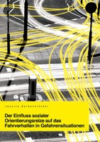 Der Einfluss Sozialer Orientierungsreize Auf Das Fahrverhalten In...