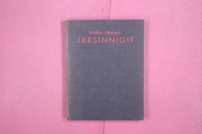 286594 Walter Hempel IRRSINNIG!? Roderich Fechner Verlag Briefe Gedichte
