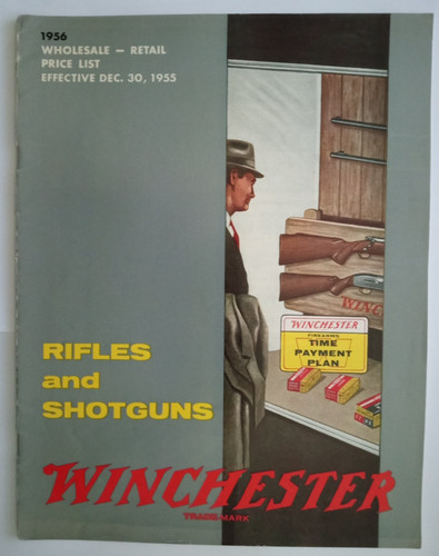1956 WINCHESTER RIFLES AND SHOTGUNS 30 PAGE 8 1/2X11 VINTAGE CATALOG