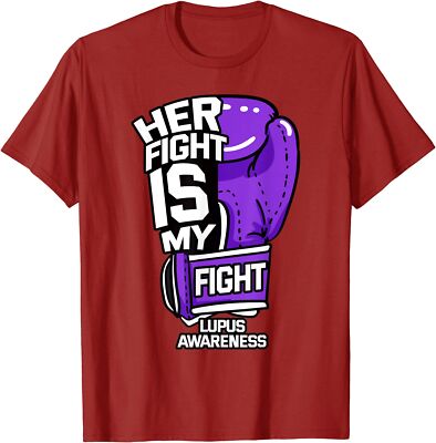 Her Fight Is My Fight Systemic Lupus Erythematosus Unisex T-Shirt