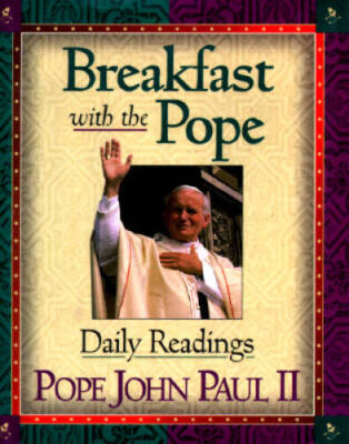 Breakfast with the Pope: Daily Readings - Hardcover - VERY GOOD