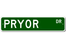 PRYOR Drive Street Sign Personalized Custom Last Name Metal Aluminum Plaque