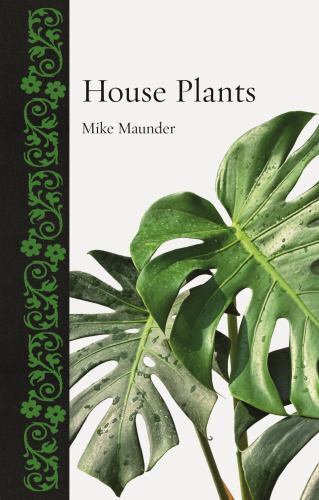House Plants by Mike Maunder (2022, Hardcover)