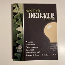 Everyday Debate  Discussion Guide to Socratic Debate (Shelly Johnson) Paperback