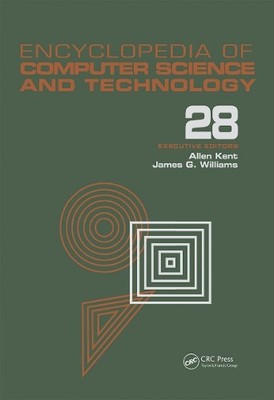 Encyclopedia of Computer Science and Technology - 9780824722814