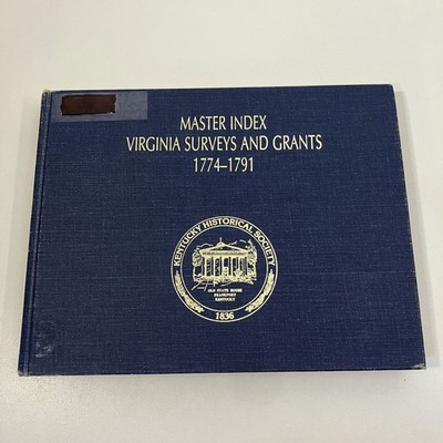 Master Index Virginia Surveys and Grants 1774-1791 Ex-Lib Numbered 1st Edition