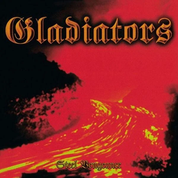 GLADIATORS - Steel Vengeance  [Re-Release] CD