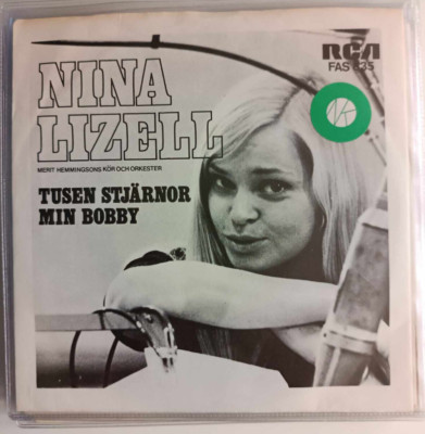 Nina Lizell - Tusen Stjärnor / Min Bobby | RCA Sweden FAS 835 | 7'' Single 1970