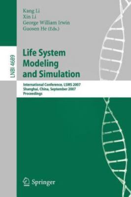 Life System Modeling and Simulation: International Conference on Life System Mod