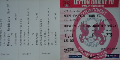 TICKET England Capital One Cup 11.11.2014 Leyton Orient - Northampton Town FC
