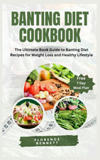 BANTING DIET COOKBOOK: the Ultimate Book Guide to Banting Diet Recipes for Weigh