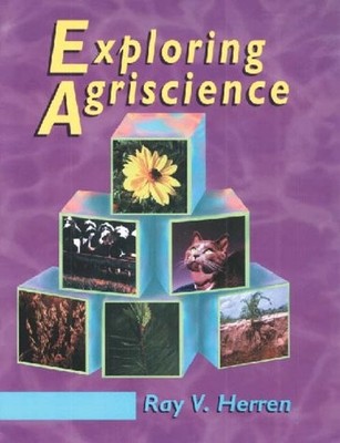EXPLORING AGRISCIENCE (AGRICULTURE) By Ray Herren - Hardcover