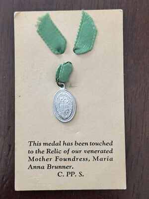Maria Anna Brunner Lightweight Religious Medal  touched the relic of Foundress