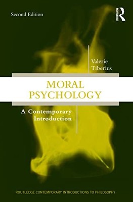 Moral Psychology Routledge Con - GOOD