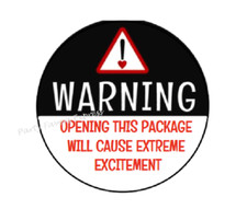 30 OPENING PACKAGE MAY CAUSE EXTREME EXCITEMENT SEALS LABELS STICKERS 1.5" ROUND