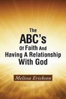 The ABC's of Faith and Having a Relationship with God by Melissa Erickson (Paperback / softback, 2015)