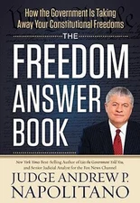 The Freedom Answer Book: How the Government Is Taking Away Your Constitutional F