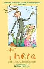 3: Thora and the Incredible Crystals, Johnson, Gillian, Used; Very Good Book