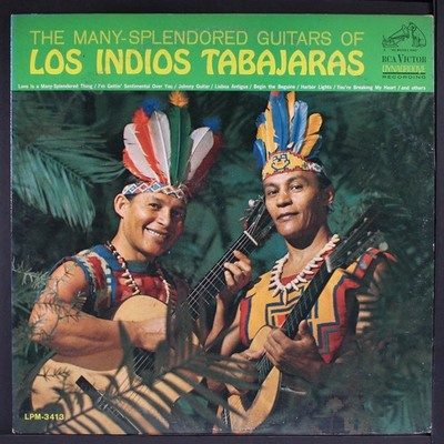 LOS INDIOS TABAJARAS: the many-splendored guitars of RCA 12'' LP 33 RPM