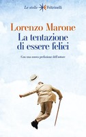 La Tentazione Di Essere Felici | Lorenzo Marone | Italienisch | Taschenbuch